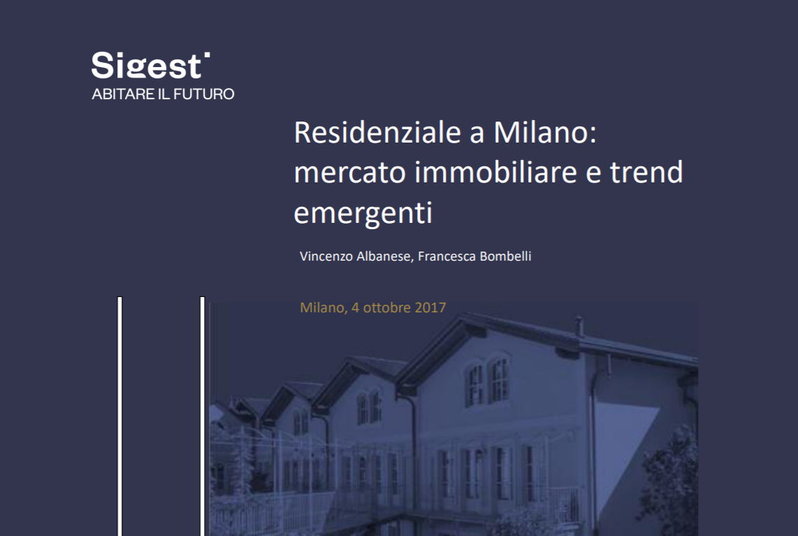 Sigest, mercato residenziale: a Milano 120 nuovi progetti, il 75% già venduto